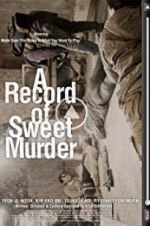 Watch A Record of Sweet Murderer Merdb