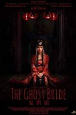 Watch The Ghost Bride Merdb