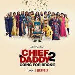 Watch Chief Daddy 2: Going for Broke Merdb