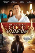 Watch The Unlikely Good Samaritan Merdb