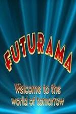 Watch 'Futurama' Welcome to the World of Tomorrow Merdb