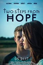 Watch Two Steps from Hope Merdb