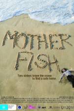 Watch Mother Fish Merdb