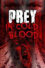 Watch Prey in Cold Blood Merdb