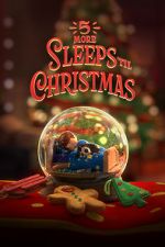 Watch 5 More Sleeps \'til Christmas (TV Special 2021) Merdb