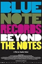Watch Blue Note Records: Beyond the Notes Merdb