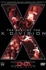 Watch TNA Wrestling The Best of the X Division Volume 1 Merdb