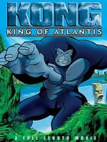 Watch Kong: King of Atlantis Merdb