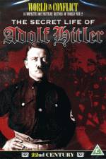 Watch The Secret Life of Adolf Hitler Merdb
