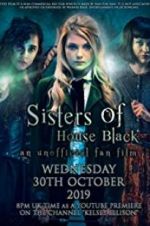 Watch Sisters of House Black Merdb