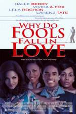 Watch Why Do Fools Fall in Love Merdb