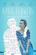 Watch April Flowers Merdb