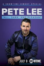 Watch Pete Lee: Tall, Dark and Pleasant Merdb