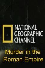 Watch National Geographic Murder in the Roman Empire Merdb