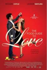 Watch The Food Guide to Love Merdb