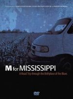 Watch M for Mississippi: A Road Trip through the Birthplace of the Blues Merdb