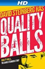 Watch Quality Balls: The David Steinberg Story Merdb