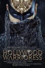Watch Hollywood Warrioress: The Movie Merdb