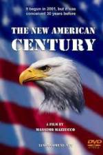 Watch The New American Century Merdb