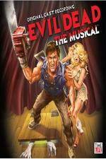 Watch Evil Dead - The Musical Merdb