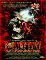 Watch Poultrygeist: Night of the Chicken Dead Merdb