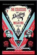 Watch The Colossus of Destiny: A Melvins Tale Merdb