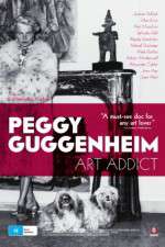 Watch Peggy Guggenheim: Art Addict Merdb