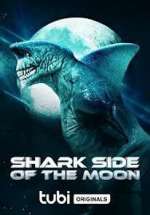 Watch Shark Side of the Moon Merdb