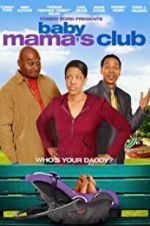 Watch Baby Mama\'s Club Merdb