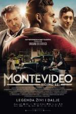 Watch Montevideo, vidimo se! Merdb