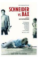 Watch Schneider vs Bax Merdb