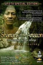 Watch Shamans Of The Amazon Merdb