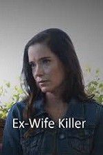 Watch Ex-Wife Killer Merdb