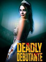 Watch Deadly Debutantes: A Night to Die For Merdb