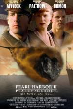 Watch Pearl Harbor II: Pearlmageddon Merdb