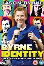 Watch Jason Byrne - The Byrne Identity Merdb