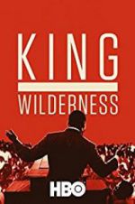 Watch King in the Wilderness Merdb