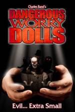Watch Dangerous Worry Dolls Merdb
