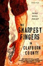 Watch The Sharpest Fingers in Clayburn County Merdb