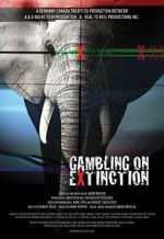 Watch Gambling on Extinction Merdb