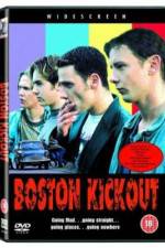 Watch Boston Kickout Merdb
