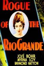 Watch Rogue of the Rio Grande Merdb