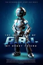 Watch The Adventure of A.R.I.: My Robot Friend Merdb