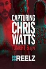 Watch Capturing Chris Watts Merdb
