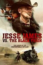 Watch Jesse James vs. The Black Train Merdb