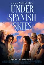 Watch Under Spanish Skies Merdb