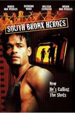 Watch South Bronx Heroes Merdb