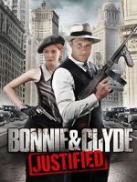 Watch Bonnie & Clyde: Justified Merdb