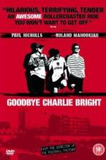 Watch Goodbye Charlie Bright Merdb