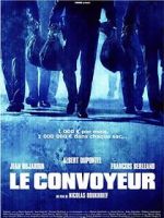Watch Le convoyeur Merdb